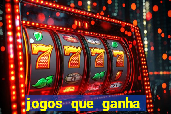 jogos que ganha dinheiro sem depositar